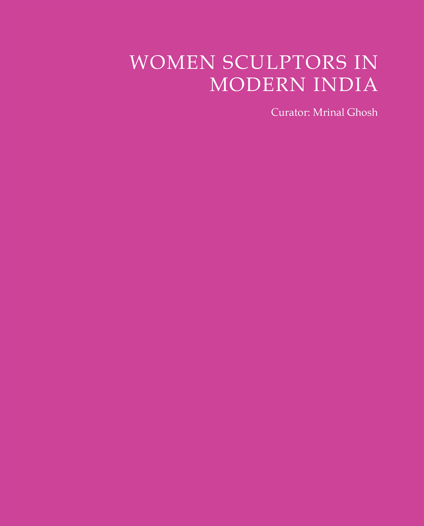 Exhibition catalogue: WOMEN SCULPTORS IN MODERN INDIA
