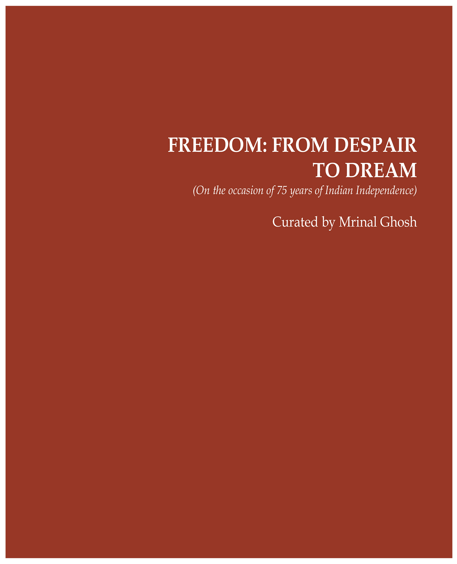 Exhibition catalogue: FREEDOM FROM DESPAIR TO DREAM