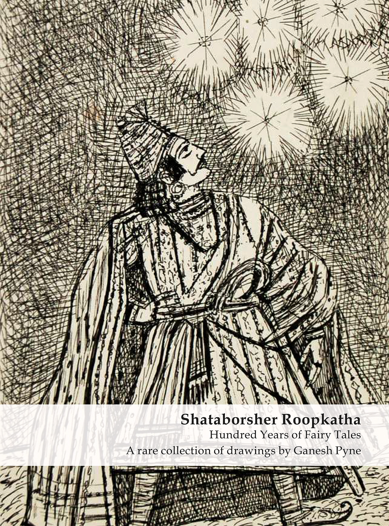 Exhibition catalogue: SHATABORSHER ROOPKATHA (শতবর্ষের রূপকথা)