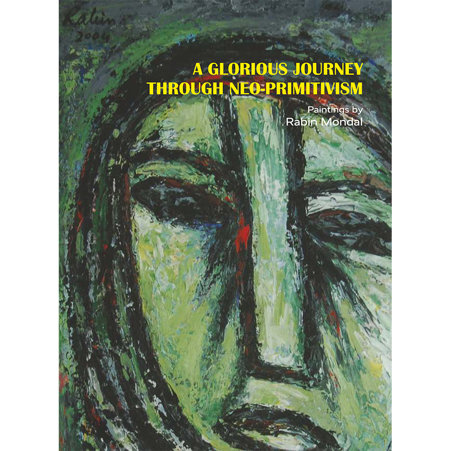 Exhibition catalogue: A GLORIOUS JOURNEY THROUGH NEO-PRIMITIVISM
