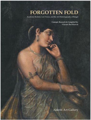 Forgotten Fold: Rediscovery, Restoration, and the Renewal of Bengal’s Realist Historiography